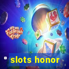 slots honor